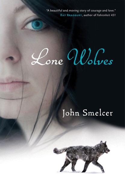 John Smelcer - Lone Wolves