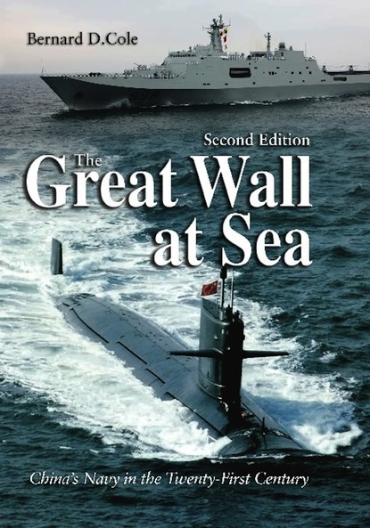 Bernard D. Cole - The Great Wall at Sea, 2nd Edition