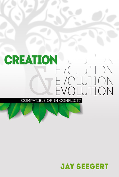 Jay Seegert — Creation & Evolution