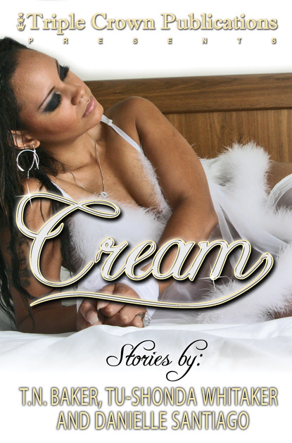 Tu-Shonda  Whitaker - Cream