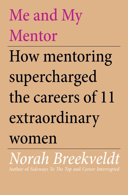 Norah Breekveldt - Me and My Mentor