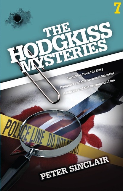 Peter Sinclair — The Hodgkiss Mysteries Volume 7