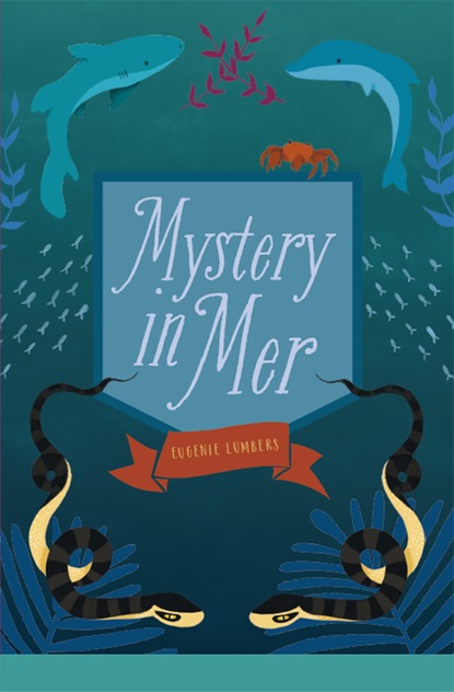 Eugenie Lumbers — Mystery in Mer