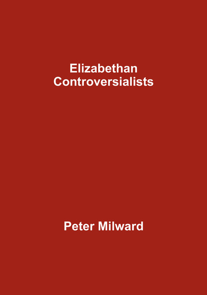 

Elizabethan Controversialists