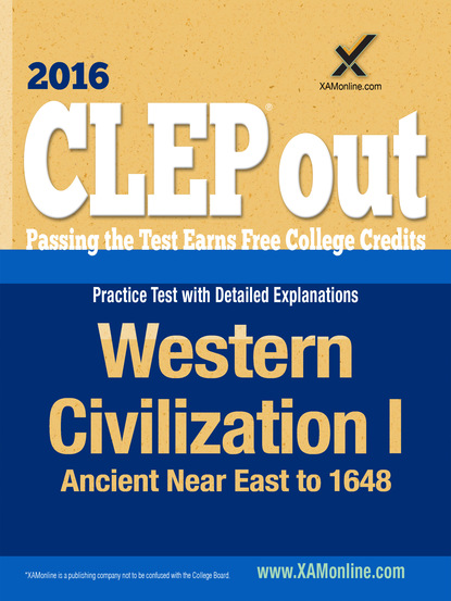 Sharon A Wynne - CLEP Western Civilization I: Ancient Near East to 1648