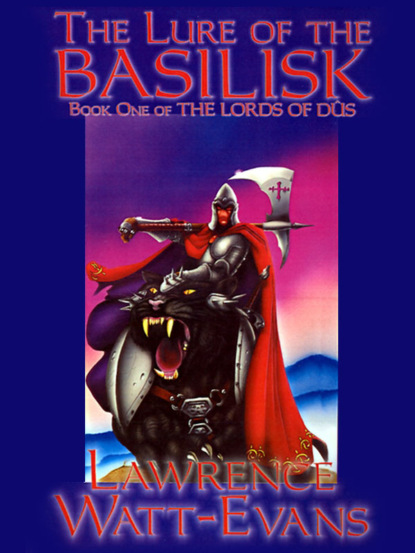 Lawrence Watt-Evans — The Lure of the Basilisk