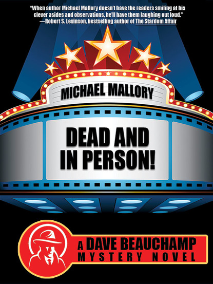 Michael Mallory — Dead and in Person! A David Beauchamp Mystery