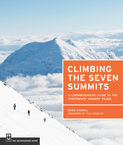 Mike Hamill - Climbing the Seven Summits