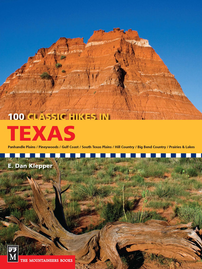 E. Dan Klepper - 100 Classic Hikes in Texas