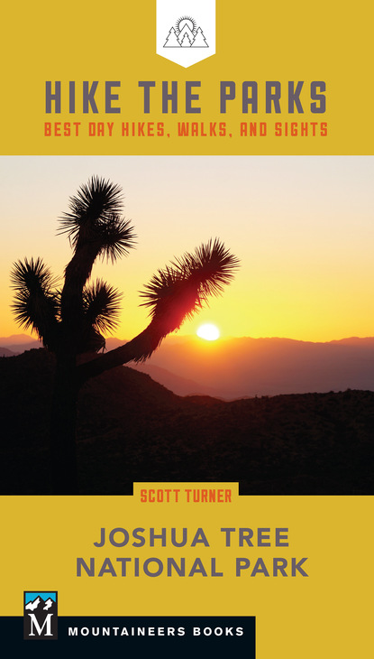 Scott Turner — Hike the Parks: Joshua Tree National Park