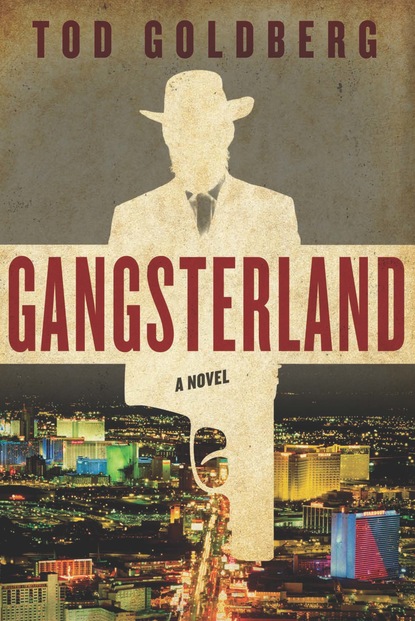 Tod Goldberg — Gangsterland