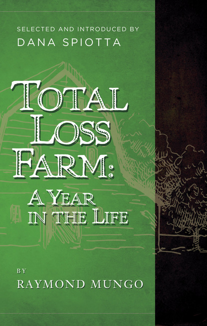 

Total Loss Farm: A Year in the Life