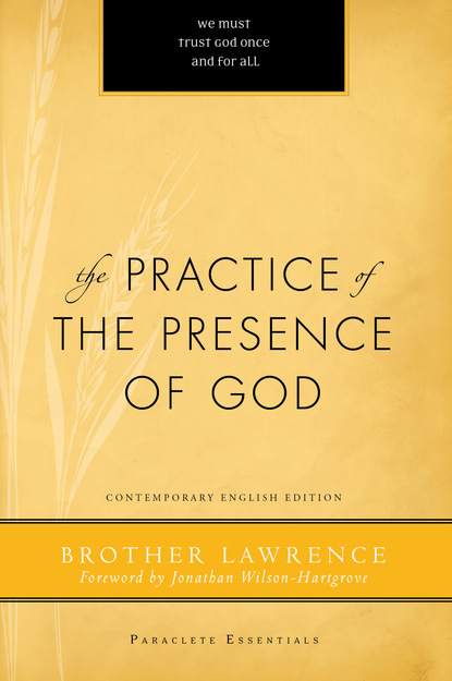 Brother  Lawrence - The Practice of the Presence of God