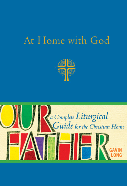 Gavin Long — At Home with God