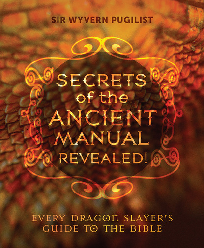 Sir Wyvern Pugilist — Secrets of the Ancient Manual Revealed