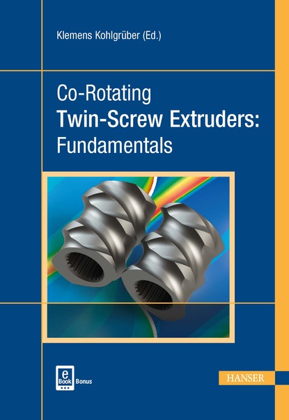 Группа авторов - Co-Rotating Twin-Screw Extruders:  Fundamentals