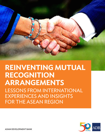 Dovelyn Rannveig Mendoza - Reinventing Mutual Recognition Arrangements