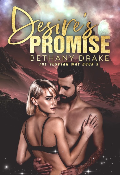 Bethany Drake - Desire's Promise