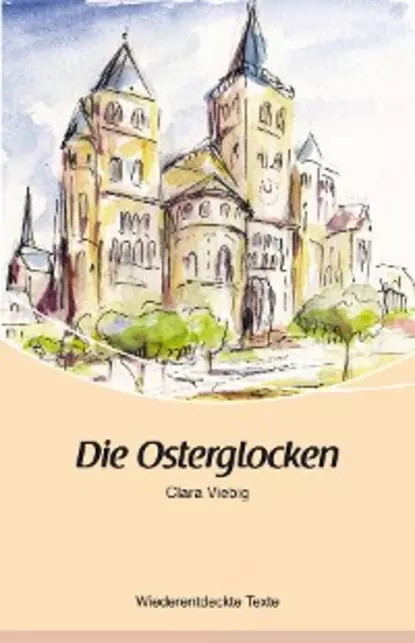 Обложка книги Die Osterglocken, Clara Viebig