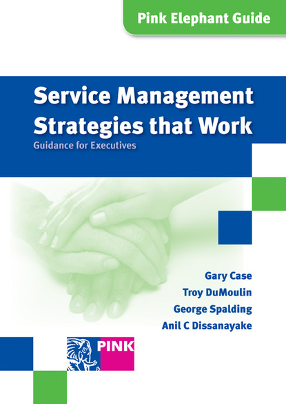 

Service Management Strategies that Work