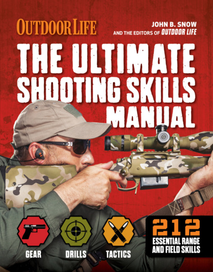 Группа авторов — The Ultimate Shooting Skills Manual