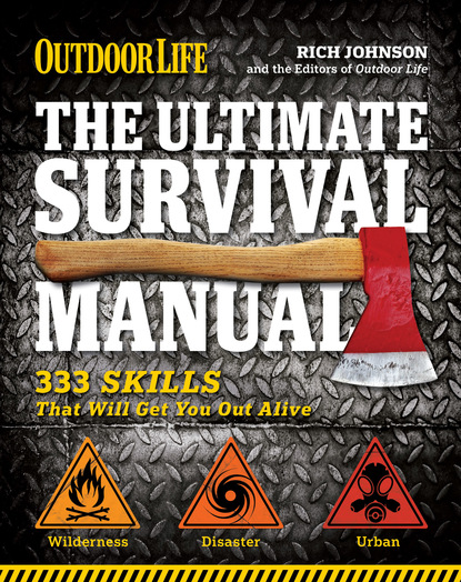 

Outdoor Life: The Ultimate Survival Manual