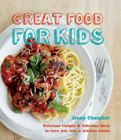 

Great Food for Kids