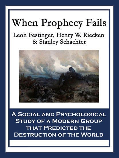 Леон Фестингер — When Prophecy Fails