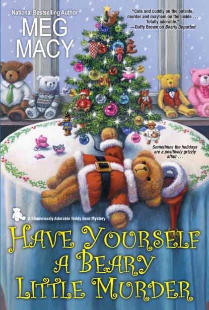 Meg Macy — Have Yourself a Beary Little Murder