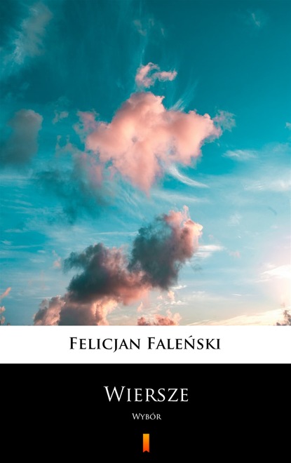 Felicjan Faleński — Wiersze