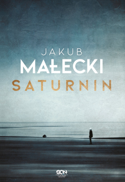 Jakub Małecki - Saturnin