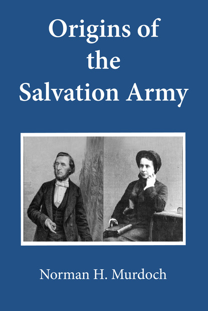 Norman Murdoch — Origins of the Salvation Army