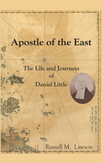 Russell M. Lawson — Apostle of the East