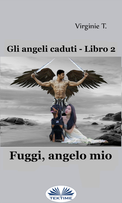 Virginie T. - Fuggi, Angelo Mio