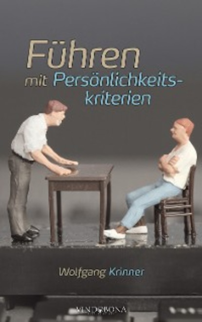 Wolfgang Krinner - Führen mit Persönlichkeitskriterien