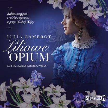 Julia Gambrot - Liliowe opium