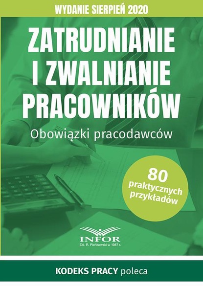 praca zbiorowa - Zatrudnianie i zwalnianie pracowników.Wydanie sierpień 2020