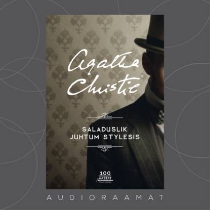 Agatha Christie - Saladuslik juhtum Stylesis