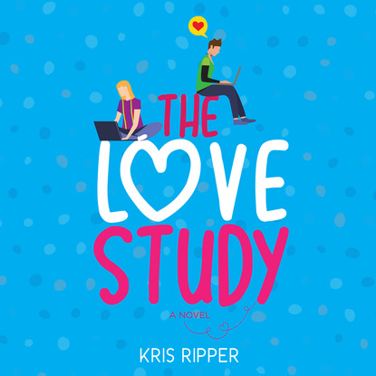 The Love Study (Unabridged) - Kris Ripper