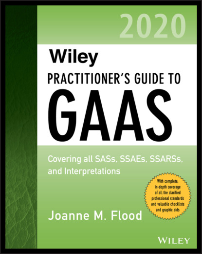 Wiley Practitioner s Guide to GAAS 2020