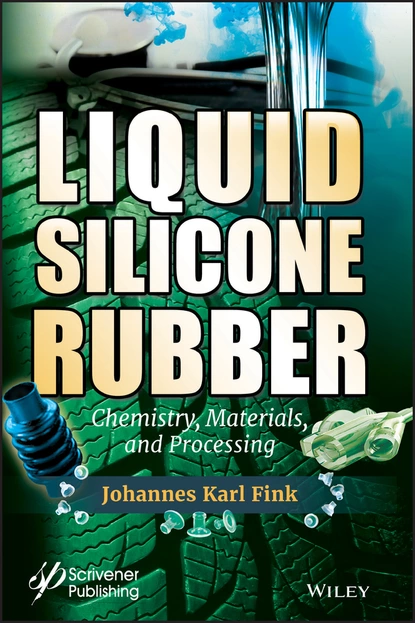 Обложка книги Liquid Silicone Rubber, Johannes Karl Fink