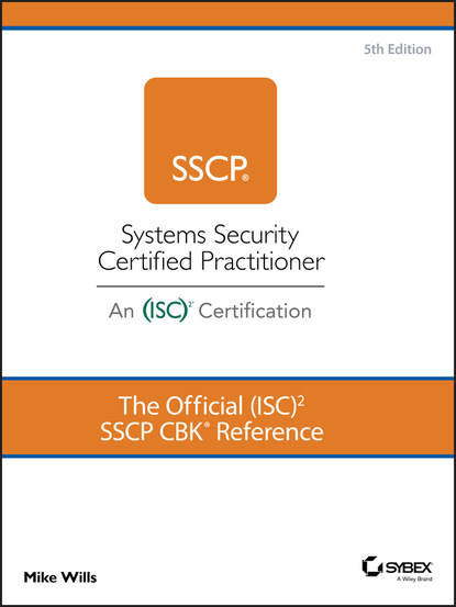 Mike Wills - The Official (ISC)2 SSCP CBK Reference