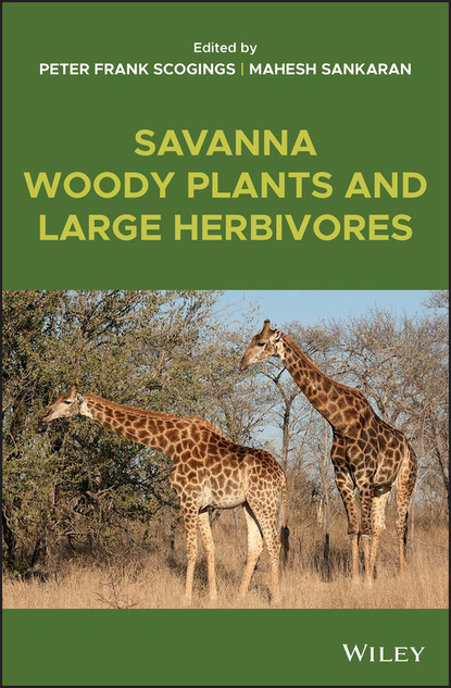 Группа авторов - Savanna Woody Plants and Large Herbivores