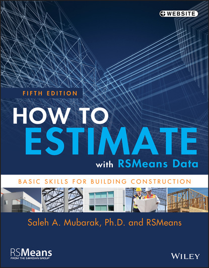 Saleh A. Mubarak - How to Estimate with RSMeans Data