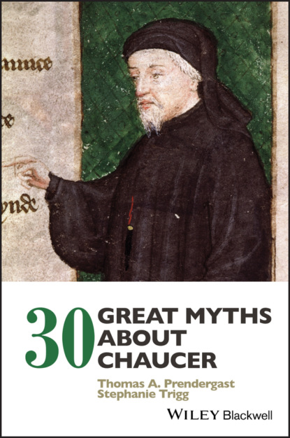 30 Great Myths about Chaucer (Stephanie Trigg). 