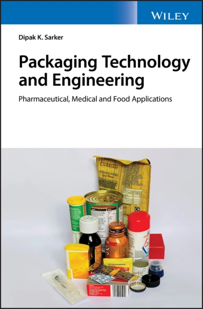 Обложка книги Packaging Technology and Engineering, Dipak Kumar Sarkar