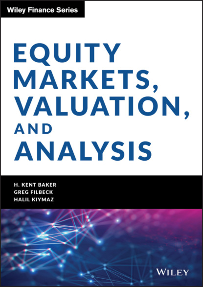 Equity Markets, Valuation, and Analysis - H. Kent Baker