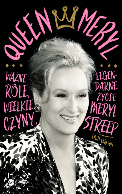 Erin Carlson — Queen Meryl