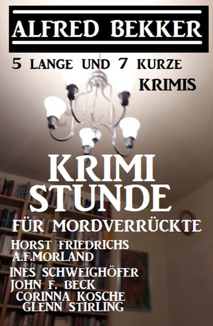 

Killerstunde für Serientäter: Krimi Sammelband