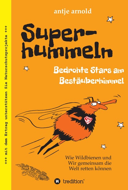 

Superhummeln - Bedrohte Stars am Bestäuberhimmel
